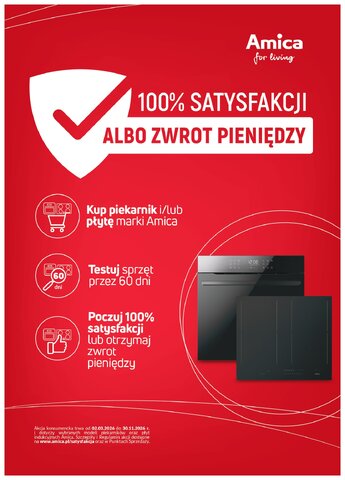 Piekarniki i płyty indukcyjne Amica w akcji „100% satysfakcji albo zwrot pieniędzy”